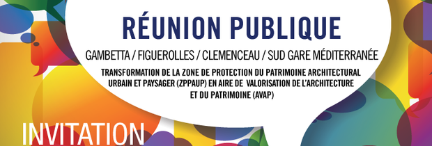 Réunion publique : Gambetta / Figuerolles / Clemenceau / sud gare Méditerranée