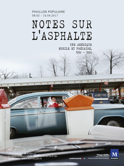 « Notes sur l'asphalte, une Amérique mobile et précaire, 1950-1990 », première exposition du cycle américain 