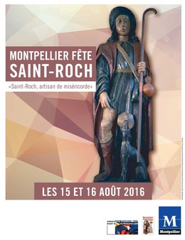 La Ville de Montpellier accueille les Fêtes de la Saint Roch les 15 et 16 août