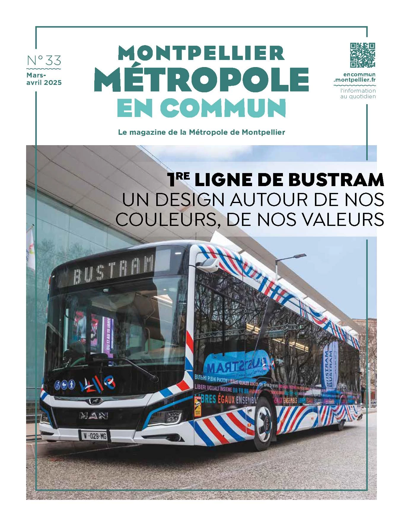 Montpellier Métropole En Commun mars avril 2024 : 1ère ligne de bustram : un design autour de nos couleurs, de nos valeurs