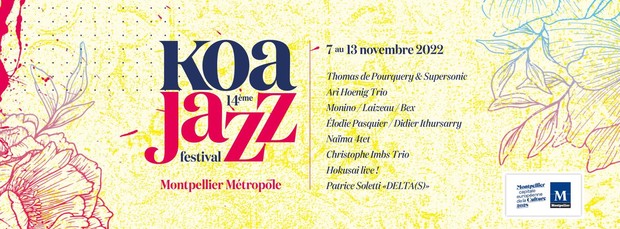 14ème édition du Koa Jazz Festival à Montpellier