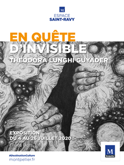 Exposition "En quête d'invisible" à découvrir du 4 au 26 juillet 2020 à l'espace Saint-Ravy