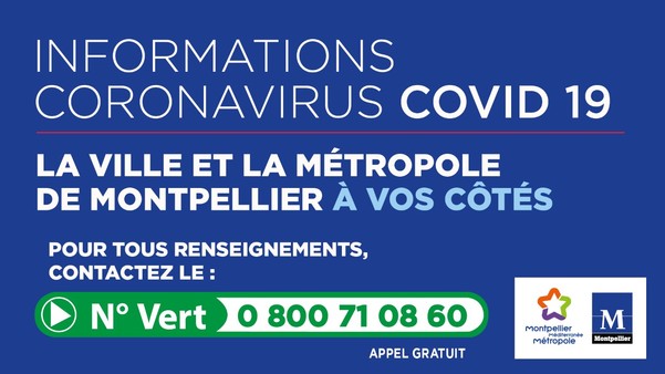 Montpellier - COVID-19 : le 0800 710 860, un numéro vert en place dès ce lundi 28 septembre pour répondre à vos questions