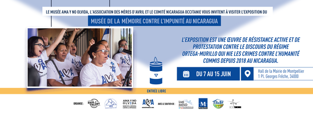 Exposition "Gardons la mémoire, dénonçons le présent, pour préparer l’avenir : la tragédie du Nicaragua"