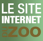 Voir le site du ZOO