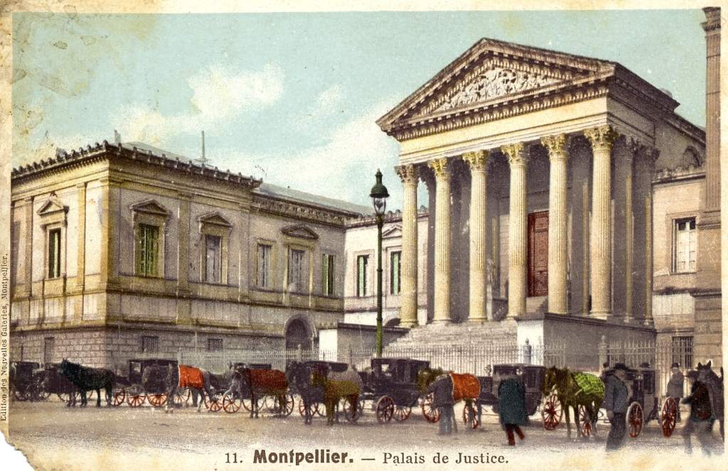 Palais de justice de Montpellier, vers 1900. Archives municipales de Montpellier, carte postale, 6Fi31