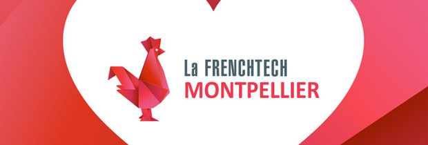 Montpellier est l’une des premières métropoles à obtenir le label « French Tech »