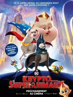 A l'affiche du cinéma de la Maison pour tous Louis Feuillade : Krypto et les super-animaux