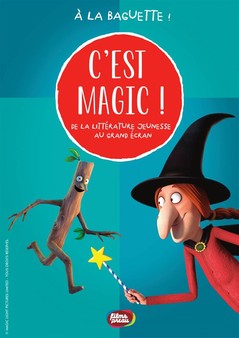 A l'affiche du cinéma de la Maison pour tous Louis Feuillade : C'est magic : La baguette !