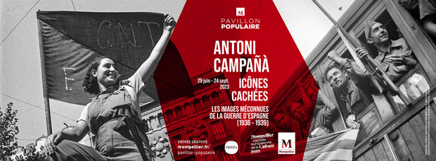 Pavillon Populaire : l'exposition « Antoni Campañà. Les images méconnues de la guerre d’Espagne (1936-1939) » est prolongée jusqu'au 10 décembre 2023