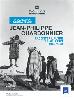Exposition Jean-Philippe Charbonnier. Raconter l'autre et l'ailleurs (1944-1983)